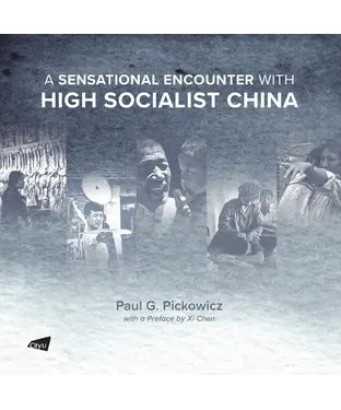 書封 A Sensational Encounter with High Socialist China